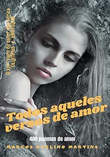 Livro TODOS AQUELES VERSOS DE AMOR