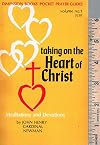 Taking on the Heart of Christ: Meditations & Devotions