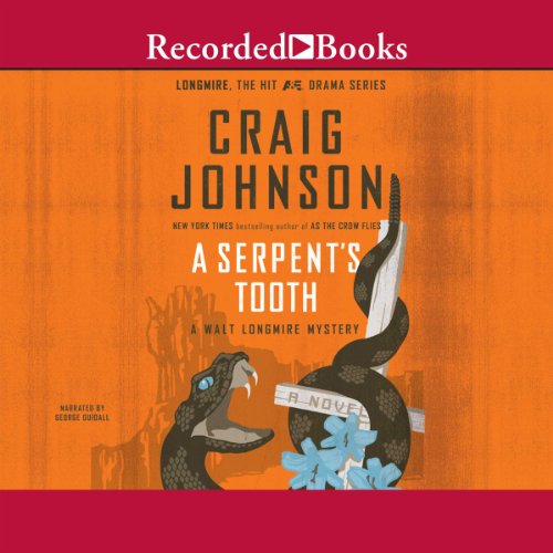 A Serpent's Tooth: A Walt Longmire Mystery, Book 9 by Craig Johnson