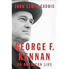 George F. Kennan: An American Life (Pulitzer Prize Winner)