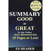 Summary - Good to Great: By Jim Collins -- Book Shortened into 35 Pages or Less! --Why Some Companies... (Good to Great: Book Shortened-- Companies, ... Audiobook, Audio, Cd, Book, Audible)