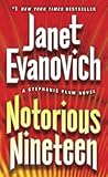 Notorious Nineteen: A Stephanie Plum Novel by Janet Evanovich