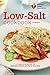 American Heart Association Low-Salt Cookbook, 4th Edition: A Complete Guide to Reducing Sodium and Fat in Your Diet by 