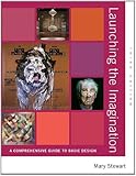 Launching the Imagination: A Comprehensive Guide to Basic Design