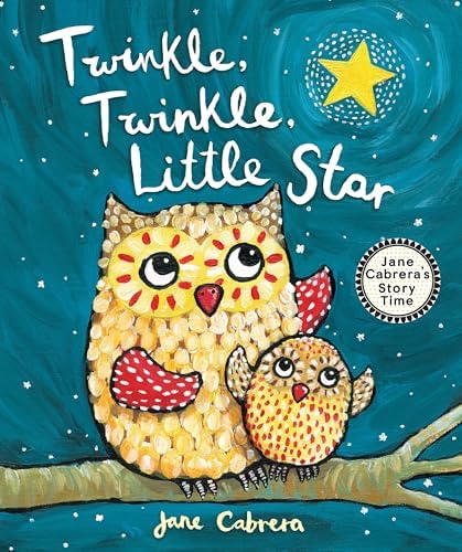 Twinkle, Twinkle, Little Star (Jane Cabrera's Story Time): Cabrera