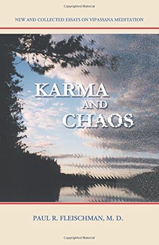 Download Karma and Chaos: New and Collected Essaus on Vipassana Meditation PDF