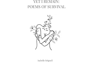 Yet I remain: Poems of Survival