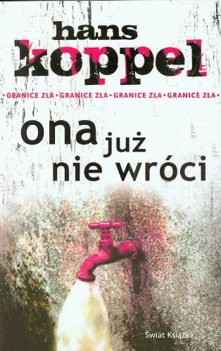 Granice zla Ona juz nie wroci