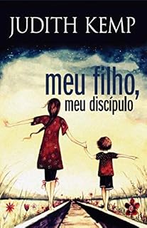 Livro Meu filho, meu discípulo