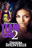 Team Us 2: Expect the Unexpected