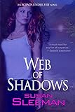 Web of Shadows: Agents Under Fire