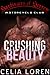 Crushing Beauty (Harbingers of Sorrow MC): Vegas Titans Series