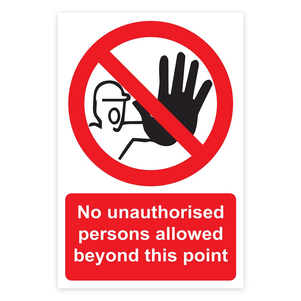 RDLCAR No Unauthorised Person Beyond This Point Sign Rigid PVC Pack of 1 Safety Warning Sign Off Limits Easy Installation 300mm x 400mm