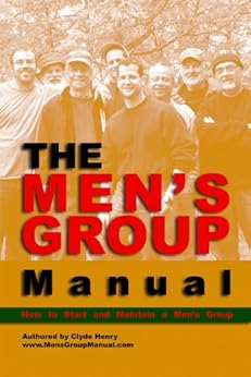 The Men’s Group Manual by [Henry, Clyde]