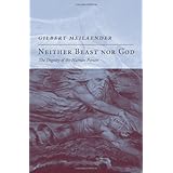 Neither Beast Nor God: The Dignity of the Human Person (Encounter Broadsides)