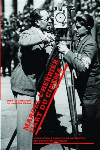 Marcel L Herbier L Art Du Cinema 1dvd Amazon Co Uk Veray Laurent Collectif 9782913758735 Books