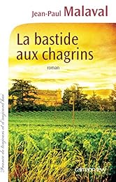 La  bastide aux chagrins