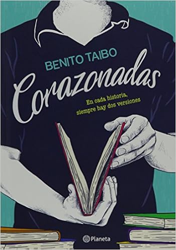 Corazonadas (Spanish Edition), by Benito Taibo