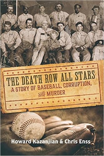 Death Row All Stars A Story Of Baseball Corruption And - 