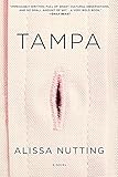 Tampa: A Novel