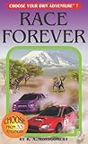 Race Forever (Choose Your Own Adventure #7)