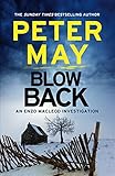 Blowback: A horrific crime rocks the world of haute cuisine (Enzo 5) (The Enzo Files) by Peter May