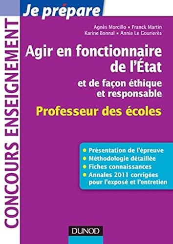 Download Agir en fonctionnaire de l'Etat et de façon éthique et responsable - Professeur des Ecoles: Fiches connaissances, Méthodologie, Sujets corrigés PDF