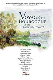 Voyage en Bourgogne et en Franche-Comté