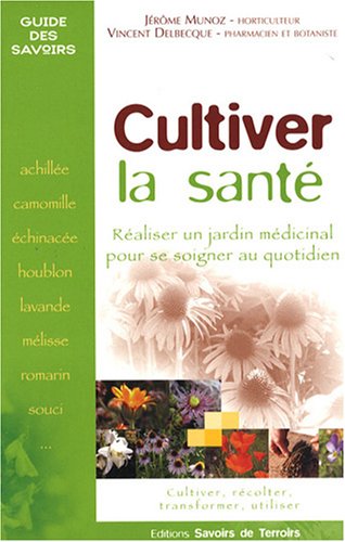 Cultiver la santé