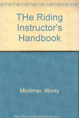 The Riding Instructor's Handbook B00RWQVMTS Book Cover