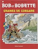 Graines de corsaire (bob et bobette n°293) by