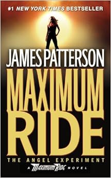 Amazon Com The Angel Experiment Maximum Ride Book 1