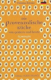 Cuisine provençale d'hier et d'aujourd'hui