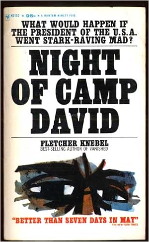 Night Of Camp David Knebel Flecher Amazon Com Books