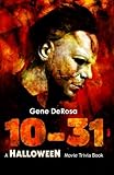 10-31 A Halloween Movie Trivia Book by Gene DeRosa, Traci DeRosa