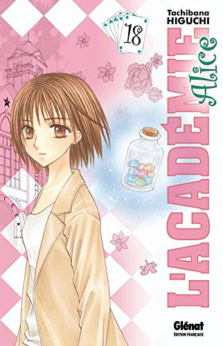 L'Académie Alice - Tome 18 (L'Académie Alice (18)) (French Edition) by Tachibana Higuchi