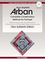 O21X - Arban Complete Conservatory Method for Trumpet (New Authentic Edition with Accompaniment and Performance CD) 0825893143 Book Cover