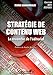 Strategie de contenu web (French Edition) by 