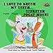 I Love to Brush My Teeth (English Hungarian Bilingual Collection)