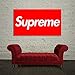 #06 Poster Mural Supreme 20x36 inch (50x91 cm) on 8mil Paper