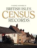 Front cover for the book Finding Answers in British Isles Census Records by Echo King