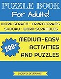 Puzzle Book For Adults: Word Search, Sudoku, Cryptograms, Scrambles 200+ Activities by Swordfish Entertainment