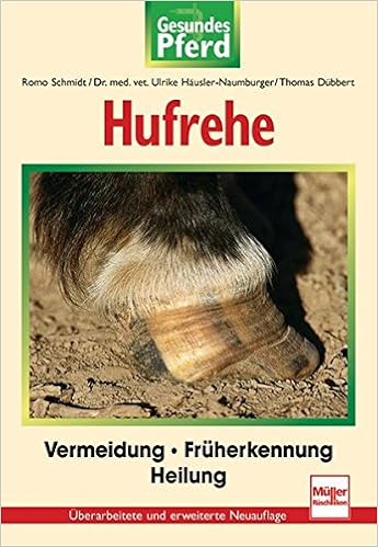 Hufrehe Vermeidung Fruherkennung Heilung Gesundes Pferd Amazon De Dubbert Thomas Schmidt Romo Hausler Naumburger Ulrike Bucher