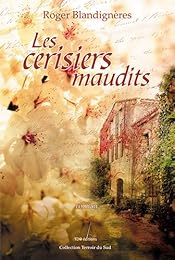 Les  cerisiers maudits