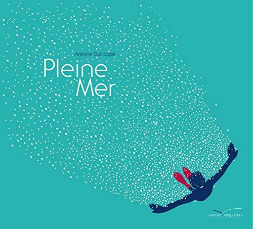 Pleine mer by Antoine Guilloppé
