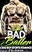 Big Bad Baller: A Bad Boy Sports Romance