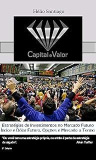 Livro Estratégias de Investimentos no Mercado Futuro (Capital e Valor)