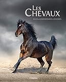Les chevaux : Races, comportement, légendes by 