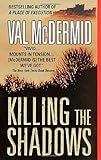 Killing the Shadows (St. Martin's Minotaur Mysteries)