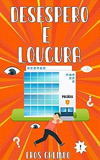 Livro O Bar Laranja do Seu Antenor: Desespero e Loucura - Parte 2